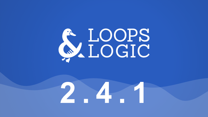 Update: multiple comparisons in a single If tag, new modulo operator, and more in Loops & Logic Version 2.4.1