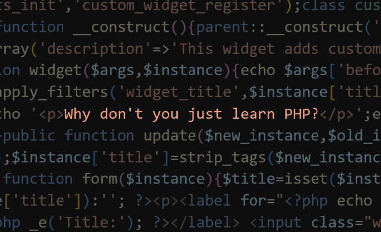 Why don’t you just learn PHP?